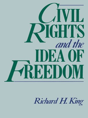 cover image of Civil Rights and the Idea of Freedom